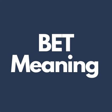 what does bet stand for